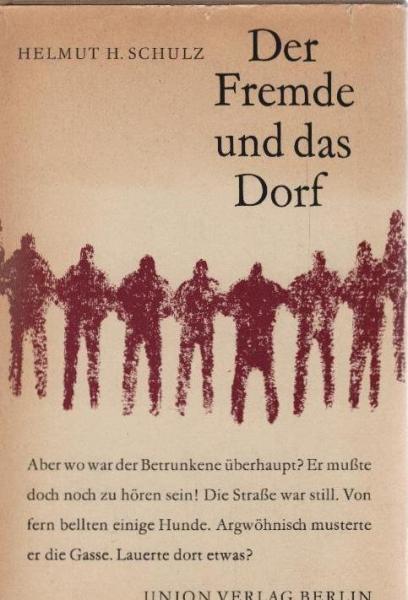 Der Fremde und das Dorf : Erzählung.