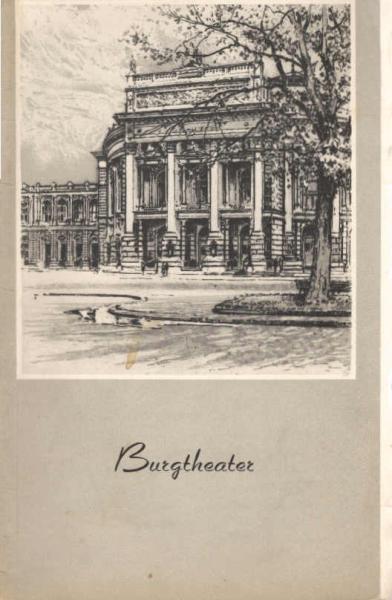Egmont. Ein Trauerspiel in fünf Aufzügen von Goethe. Musik von Ludwig van Beethoven. Burgtheater-Programmheft.