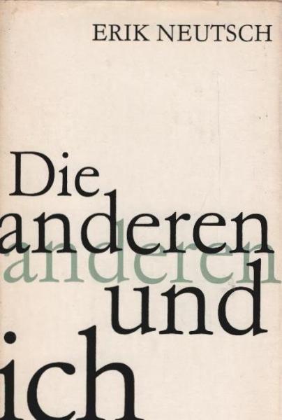 Die anderen und ich.
