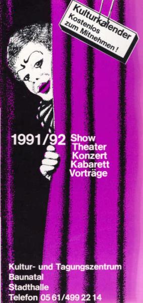 Baunataler Kulturkalender 1991/92 : Show, Theater, Konzert, Kabarett, Vorträge [Prospekt]