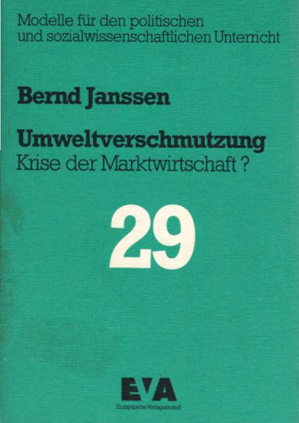 Umweltverschmutzung : Krise d. Marktwirtschaft?.
