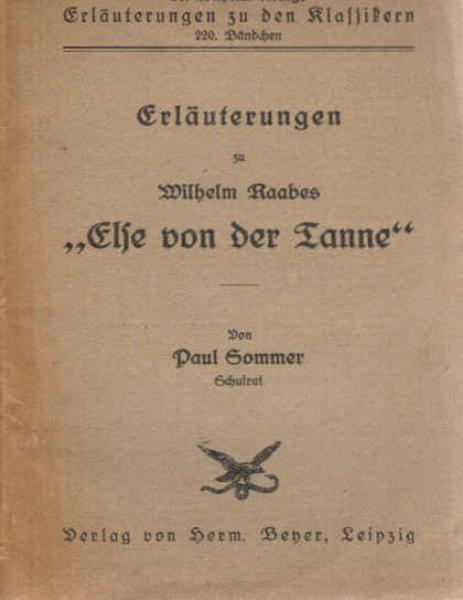 Erläuterungen zu Wilhelm Raabes "Else von der Tanne".