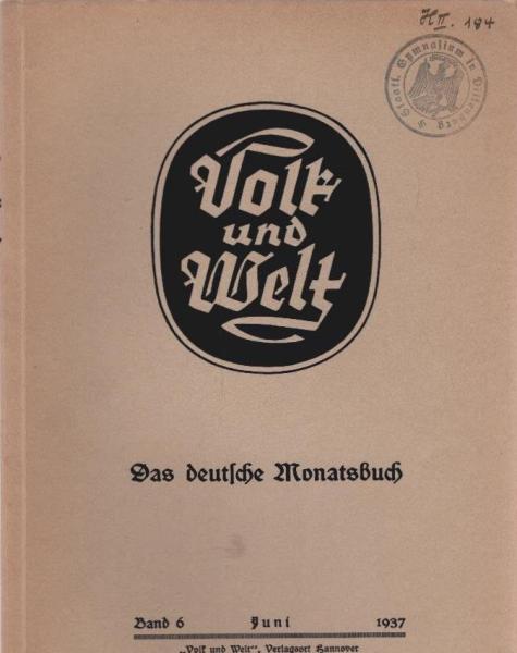 Volk und Welt : Das deutsche Monatsbuch; Band 6, Juni 1937