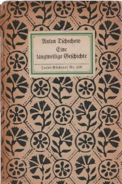 Eine langweilige Geschichte : aus d. Aufzeichngn e. alten Mannes.