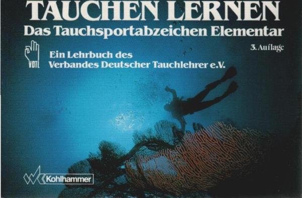 Tauchen lernen; Teil: [1]., Das Tauchsportabzeichen elementar