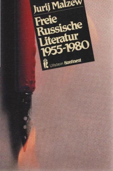 Freie russische Literatur : 1955 - 1980.