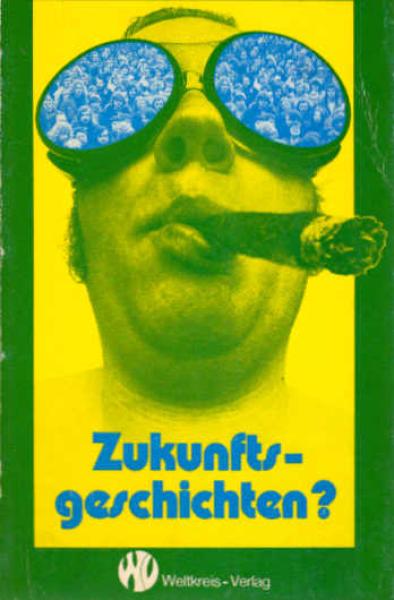 Zukunftsgeschichten? : 5 Erzählungen.