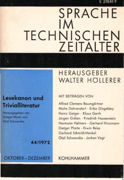 Sprache im technischen Zeitalter ; 44 / 1972. Lesekanon und Trivialliteratur