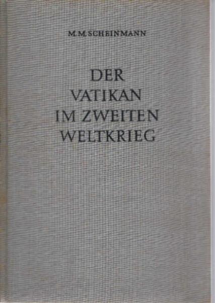 Der Vatikan im zweiten Weltkrieg.