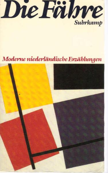 Die Fähre : moderne niederländische Erzählungen.