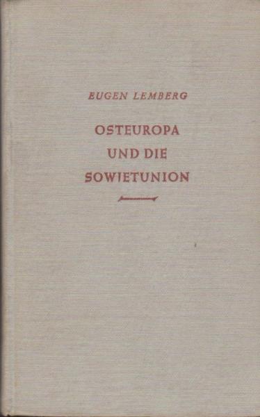 Osteuropa und die Sowjetunion : Geschichte u. Probleme der Welt hinter dem Eisernen Vorhang.