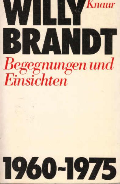 Begegnungen und Einsichten : d. Jahre 1960 - 1975.