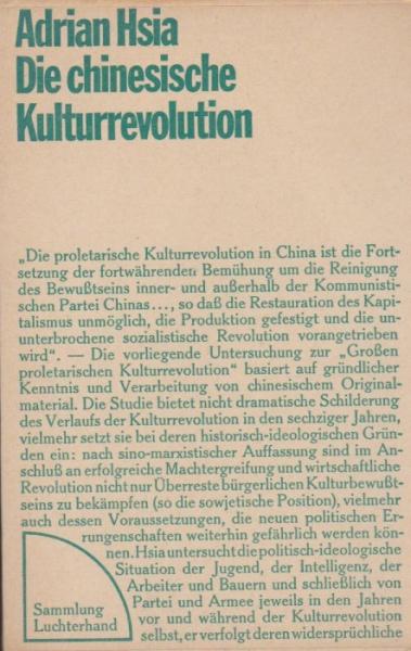 Die chinesische Kulturrevolution : Zur Entwicklung d. Widersprüche in d. chines. Gesellschaft.