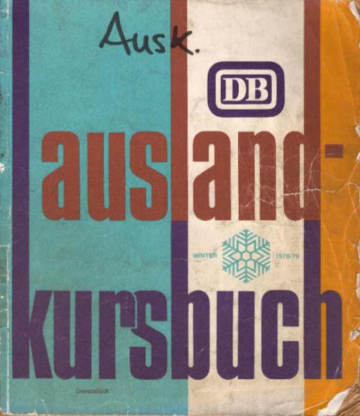 Auslandskursbuch Winter 1978/79. 1.10.1978 - 26.5.1979.