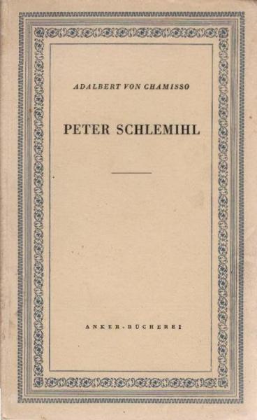 Peter Schlemihls wundersame Geschichte.