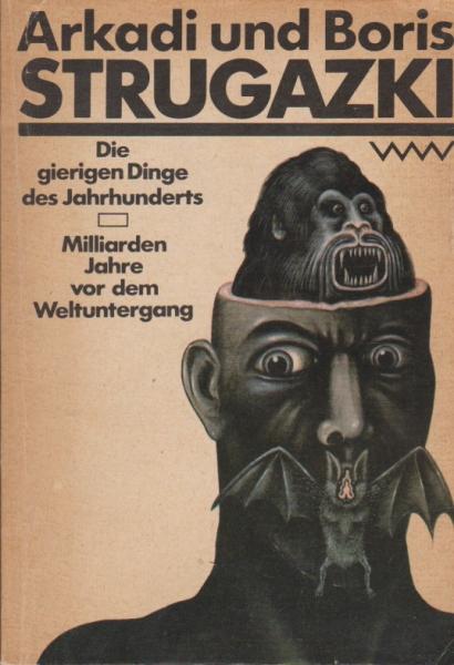 Die gierigen Dinge des Jahrhunderts : phantastischer Roman.