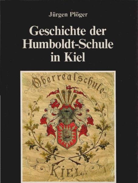Geschichte der Humboldt-Schule in Kiel.