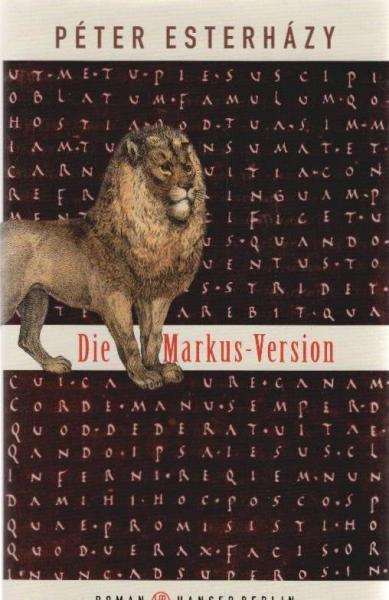 Die Markus-Version : einfache Geschichte Komma hundert Seiten.