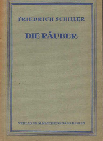 Die Räuber : Ein Schauspiel.