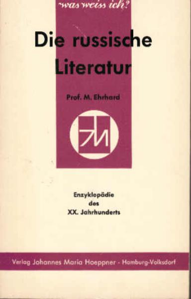 Die russische Literatur.