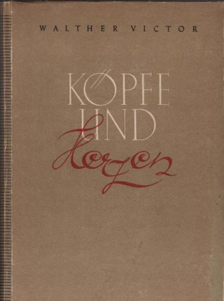 Köpfe und Herzen : Begegngn mit Zeit u. Zeitgenossen.