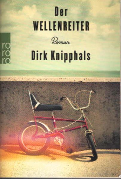 Der Wellenreiter: Roman