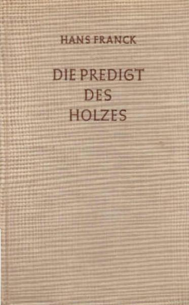 Die Predigt des Holzes
