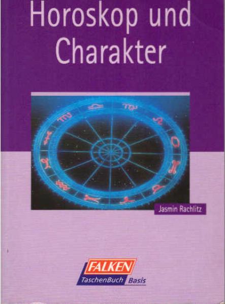 Horoskop und Charakter.