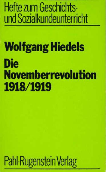 Die Novemberrevolution 1918/1919.