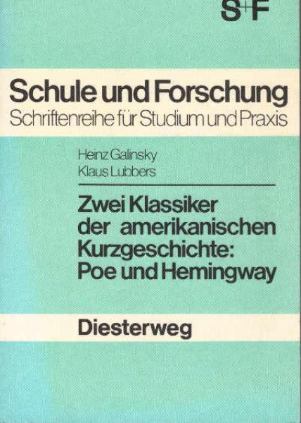 Zwei Klassiker der amerikanischen Kurzgeschichte : Interpretationen zu Edgar Allan Poe und Ernest Hemingway