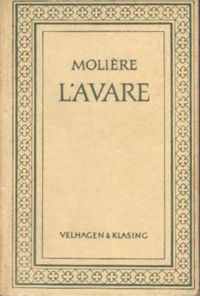 L`Avare. Comédie en cinq actes.