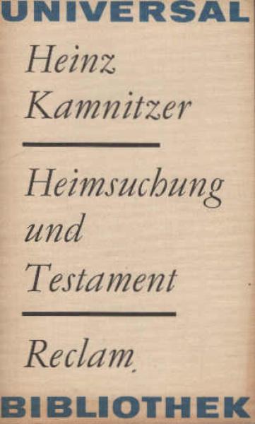 Heimsuchung und Testament.