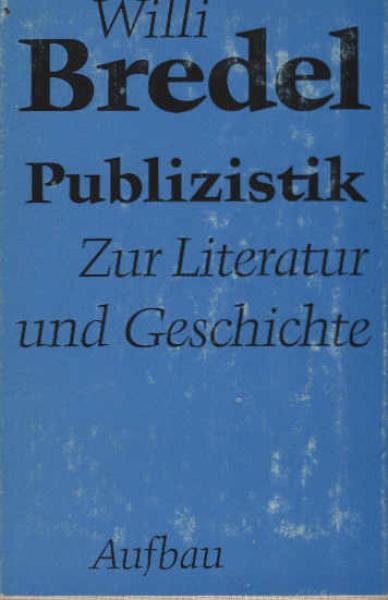 Publizistik : zur Literatur u. Geschichte.