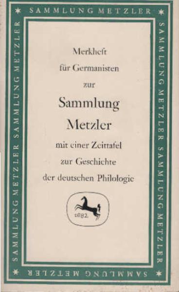 Merkheft für Germanisten zur Sammlung Metzler.