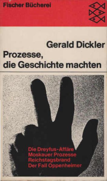 Prozesse, die Geschichte machten.