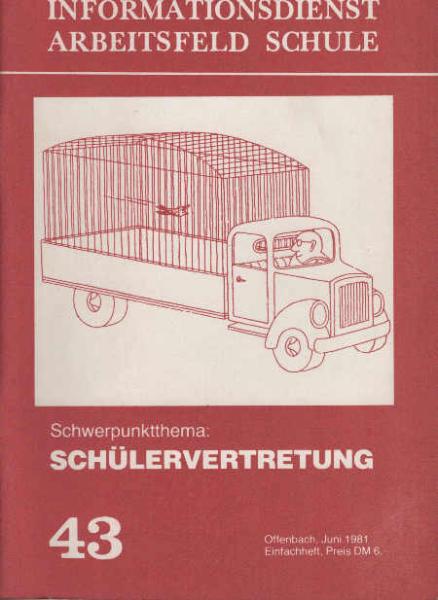 Informationsdienst des Sozialistischen Lehrerbundes; Teil: 43 : Schülervertretung