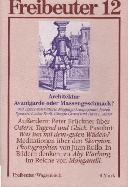 Freibeuter 12. Thema: Architektur, Avantgarde oder Massengeschmack?