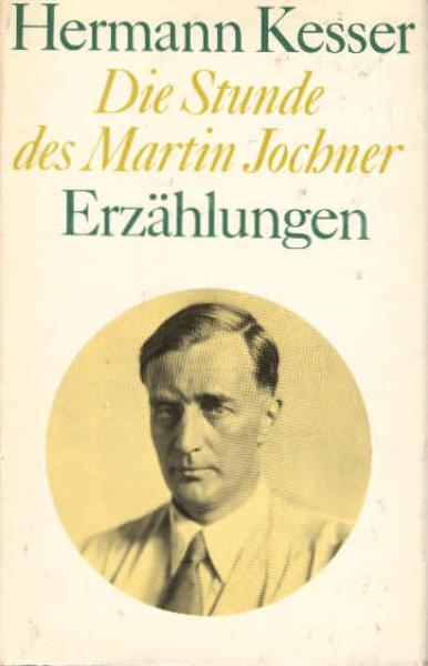 Die Stunde des Martin Jochner : Erzählungen.