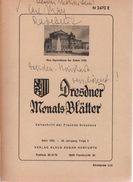 Dresdner Monats-Blätter : Zeitschrift der Freunde Dresdens; Ausgabe März 1985 - 36. Jahrgang, Folge 3