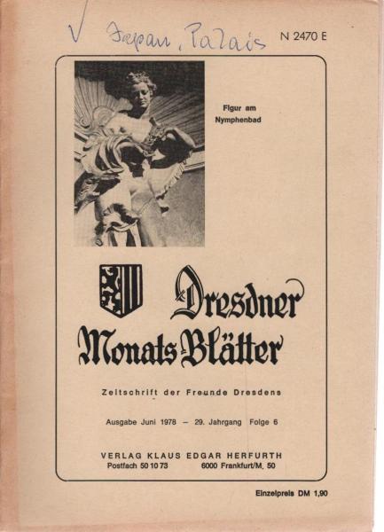 Dresdner Monats-Blätter : Zeitschrift der Freunde Dresdens; Ausgabe Juni 1978 - 29. Jahrgang, Folge 6