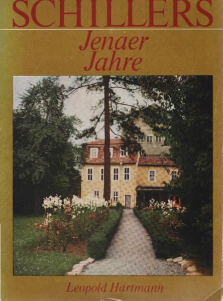 Schillers Jenaer Jahre.