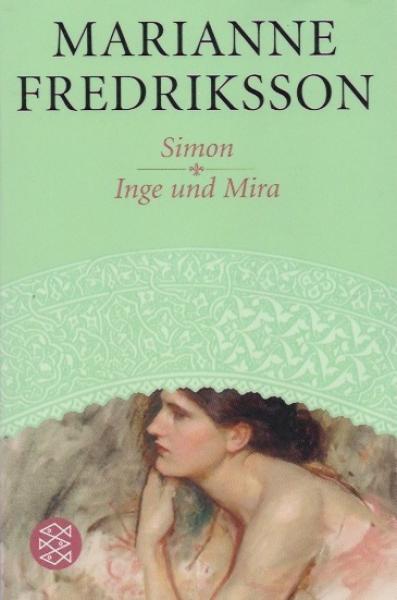 Simon; Inge und Mira; 2 Romane.