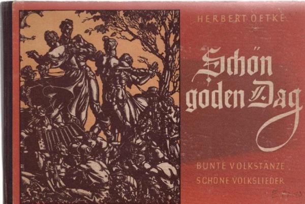 Schön goden Dag : Bunte Volkstänze und schöne Volkslieder.
