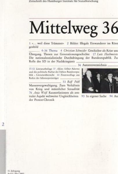 Mittelweg 36 : Zeitschrift des Hamburger Instituts für Sozialforschung; 2 / 2002.