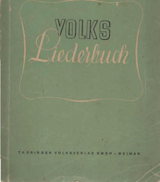 Volks-Liederbuch. Ausg. ohne Noten