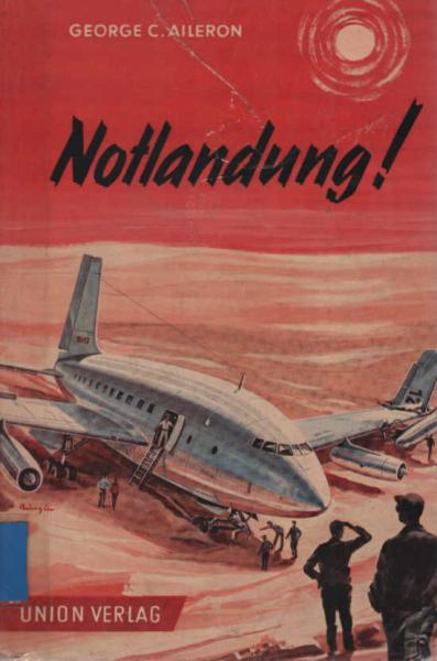 Notlandung!