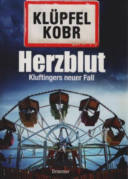 Herzblut : Kluftingers neuer Fall.