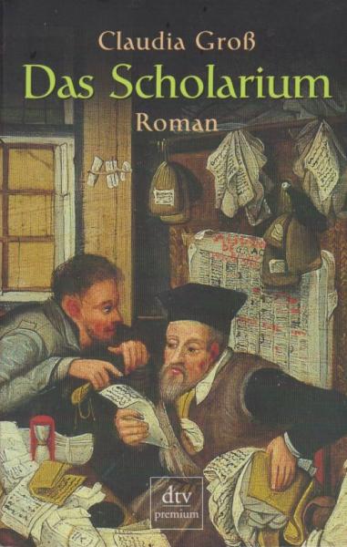 Das Scholarium : Roman.