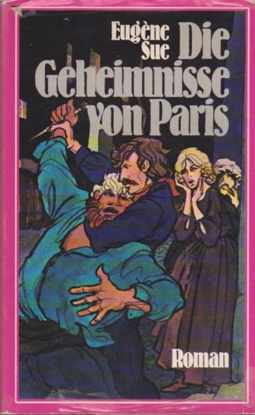 Die Geheimnisse von Paris. Roman