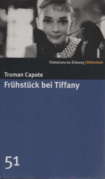 Frühstück bei Tiffany : Roman.